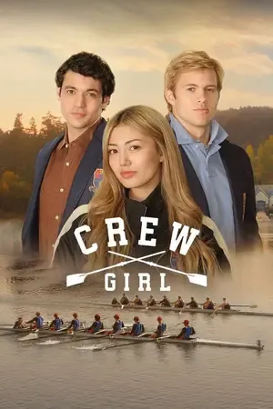 Crew Girl 2026 Season 1 Netflix - English Audio WEB-DL | Hindi Full Movie [ALL EPISODES]