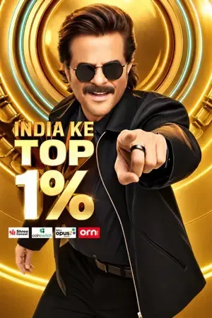 India Ke Top 1% 2026 Season 1 TV-Show Audio Web-DL | Hindi Full Movie [EP 02 Added]