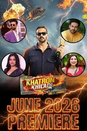 Khatron Ke Khiladi 2026 Season 15 Reality Show Audio WEB-DL | Hindi Full Movie [EP-16 ADDED]