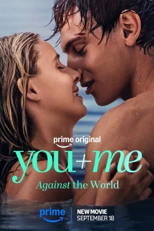 You+Me - Against the World 2026 Dual Audio WEB-DL | Hindi Full Movie